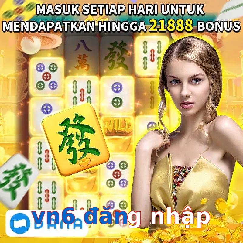 vn6 đăng nhập