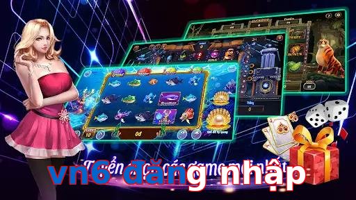 vn6 đăng nhập