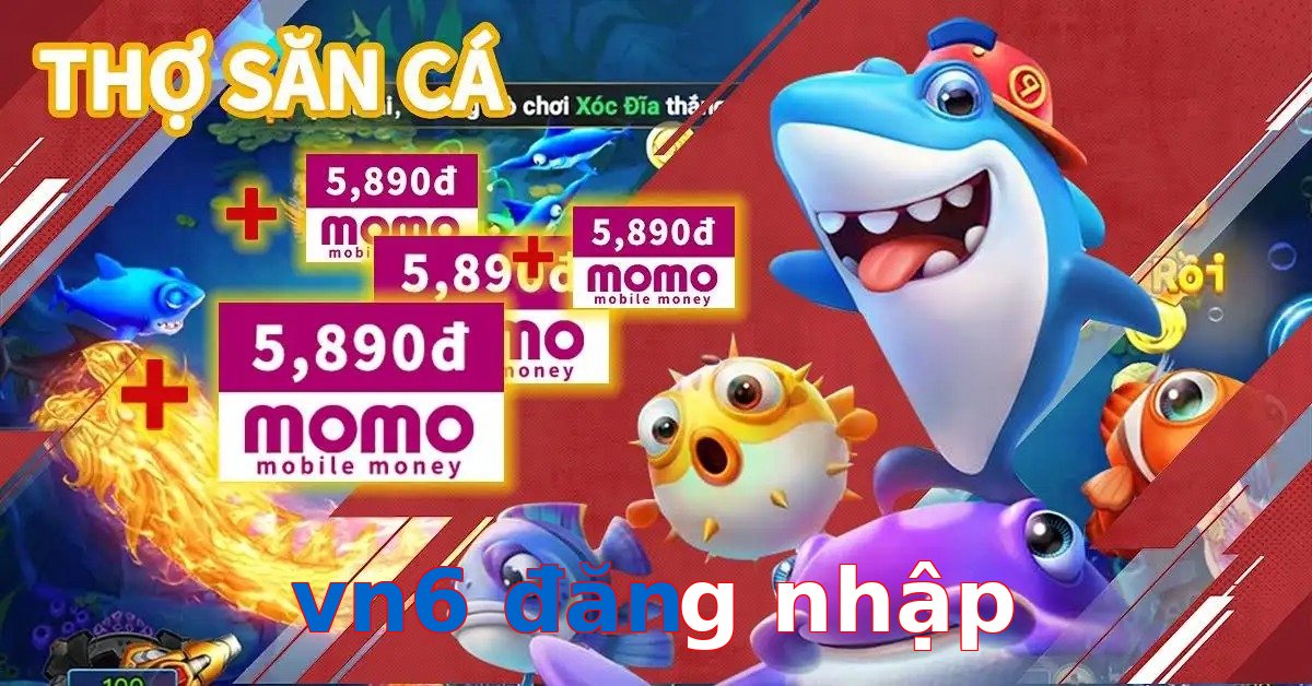 vn6 đăng nhập