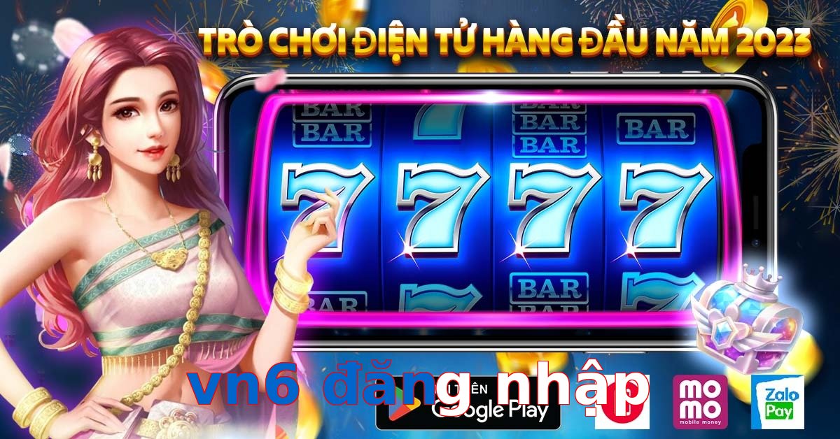 vn6 đăng nhập