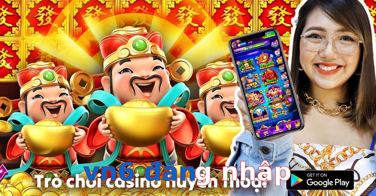 vn6 đăng nhập