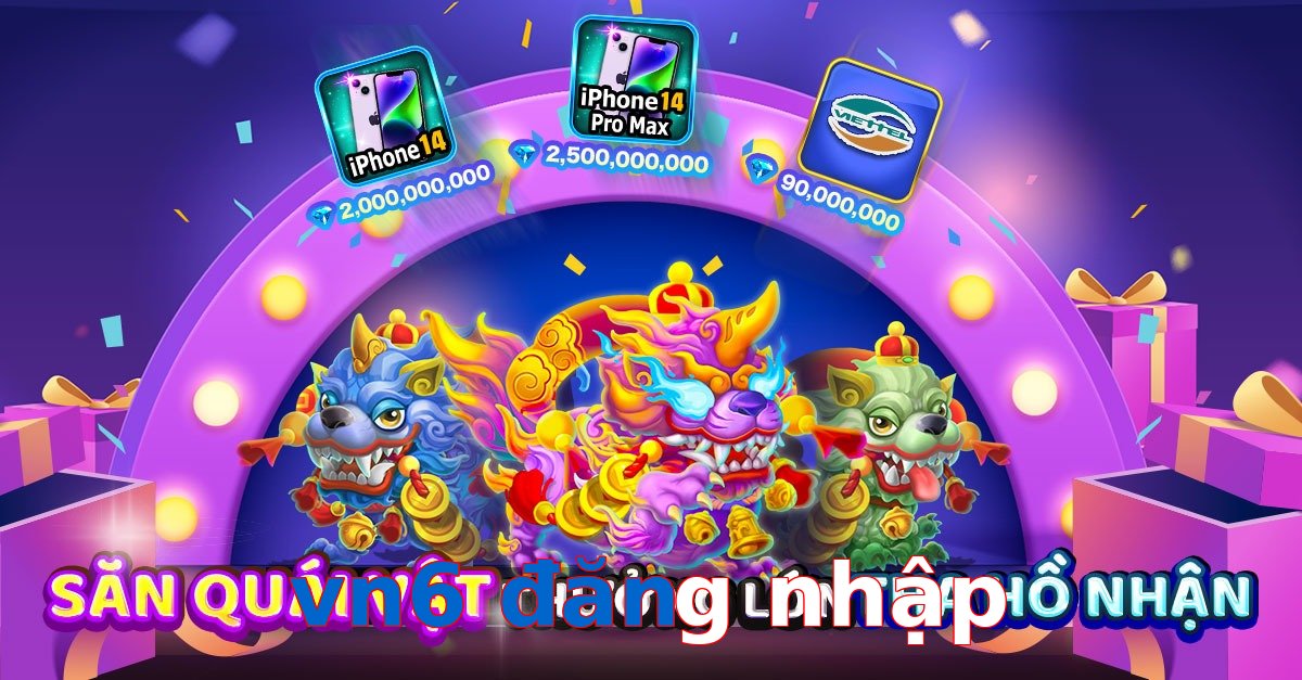 vn6 đăng nhập