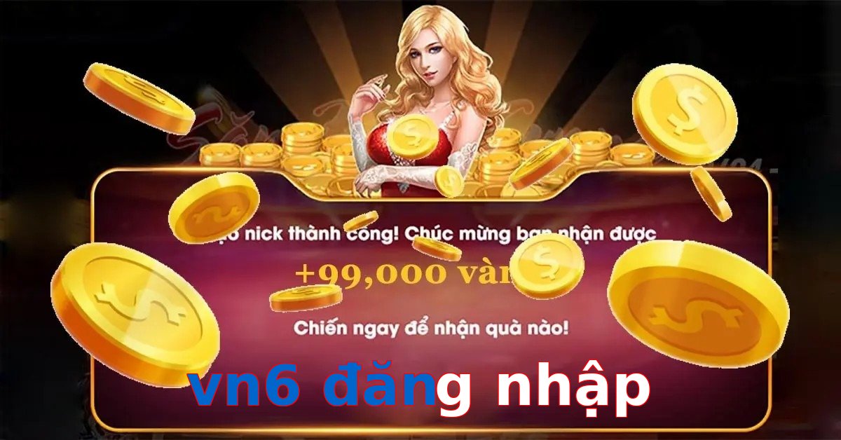 vn6 đăng nhập