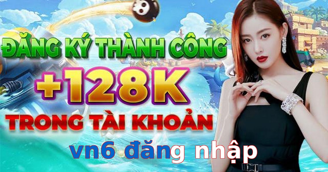vn6 đăng nhập