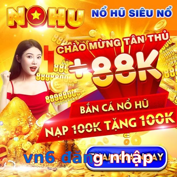 vn6 đăng nhập
